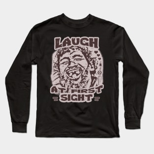 Laugh at First Sight - funny design Long Sleeve T-Shirt